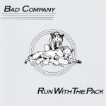 Bad Company: Run With The Pack (1978) Bad Company: Run With The Pack (1978)