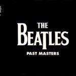 Beatles: Past Masters (1988) Beatles: Past Masters (1988)
