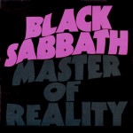 Black Sabbath: Masters of Reality (1971) Black Sabbath: Masters of Reality (1971)
