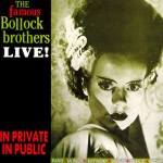 Bollock Brothers: Live - In Public, In Private (1987) Bollock Brothers: Live - In Public, In Private (1987)