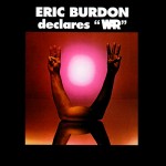 Burdon, Eric: Declares War (1970)