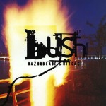 Bush: Razorblade Suitcase (1996)