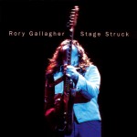 Gallagher, Rory: Stage Struck (1980) Gallagher, Rory: Stage Struck (1980)