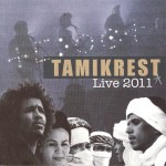 Tamikrest: Live 2011 (2012)