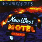 Walkabouts: New West Motel (1983)