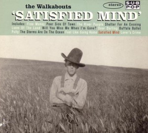 Walkabouts: Satisfied Mind (1996)