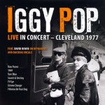 Pop, Iggy: Live in Concert - Cleveland 1977 (2009)