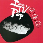 Pop, Iggy: TV eye (1978)