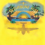 Wishbone Ash: Live Dates (1973)