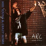 Young. Neil & Crazy Horse: ARC (1991)
