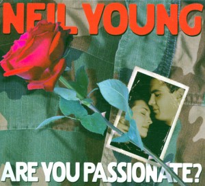 Young, Neil: Are You Passionate? (2002)
