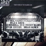 Young, Neil & Crazy Horse: Live At The Fillmore East March 6. & 7. 1970 (2006)