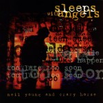 Young, Neil & Crazy Horse: Sleeps With Angels (1994)