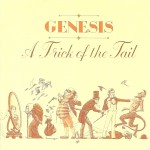 Genesis: Trick Of The Tail (1976)