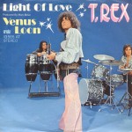 T.Rex: Light Of Love / Venus Loon (1974)