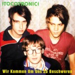 Tocotronic: Wir kommen um uns zu beschweren (1996)