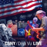 Crosby, Stills, Nash & Young: Déjà Vu LIVE (2008)
