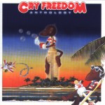 Cry Freedom: Anthology (2000)