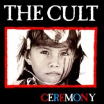 Cult: Ceremony (1991)