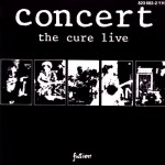 Cure: Concert. The Cure Live (1984)