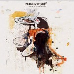 Doherty, Peter: Grace / Wastelands (2009)