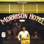 Doors: Morrison Hotel (1970)