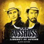 Bosshoss: Liberty Of Action [Black Edition] (2012)