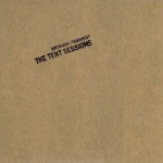 Dirtmusic / Tamikrest: The Tent Sessions (ltd. Edition CD 0377/1