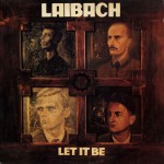 Laibach: Let It Be (1988)
