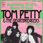 Petty, Tom and the Heartbreakers: Anything That's Rock'n'Roll (1976)