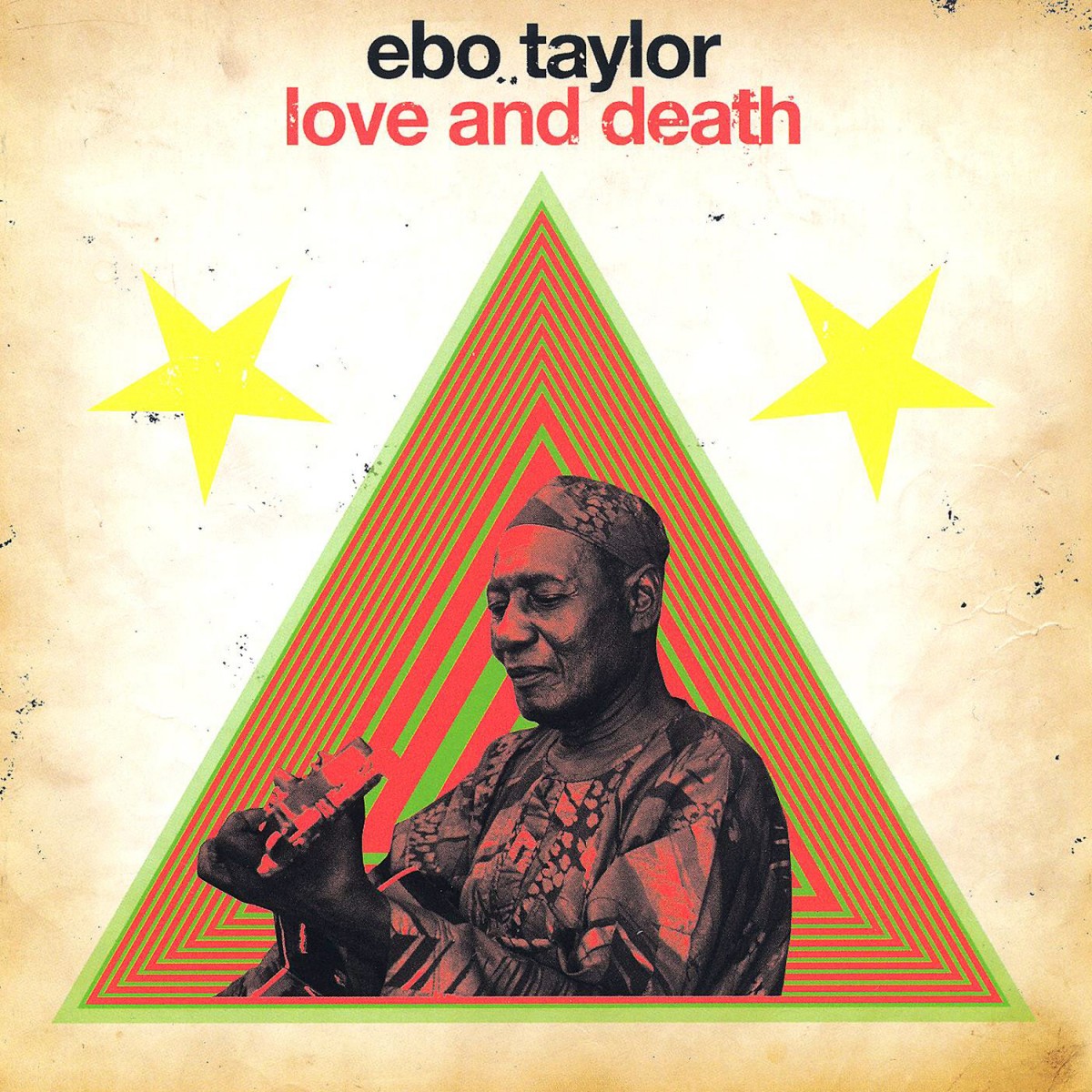 Taylor, Ebo: Love And Death (2010)