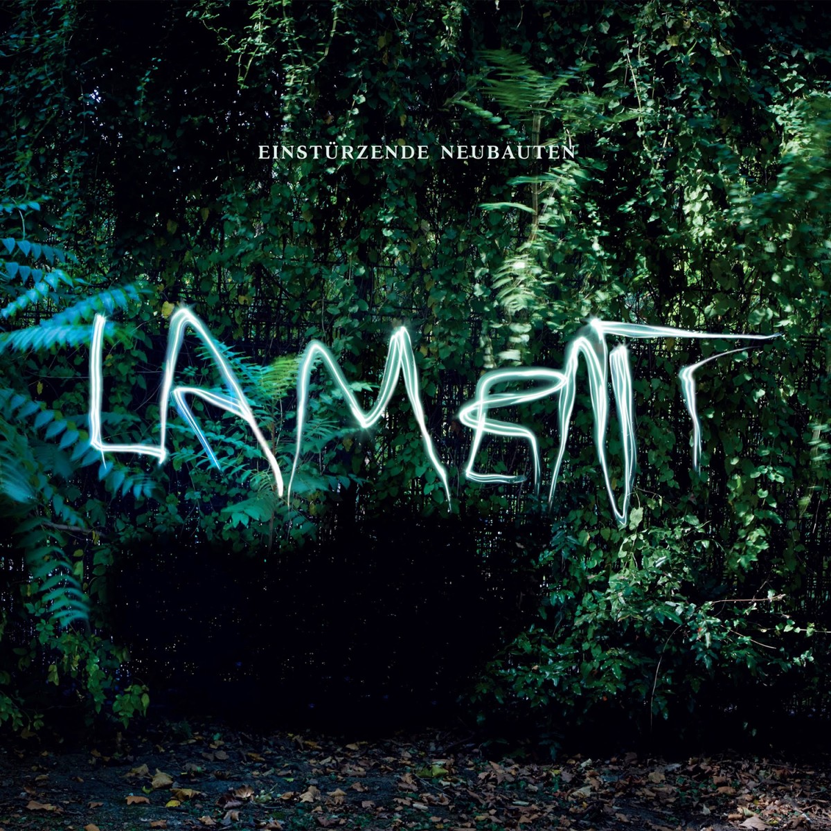 Einstürzende Neubauten: Lament (2014)