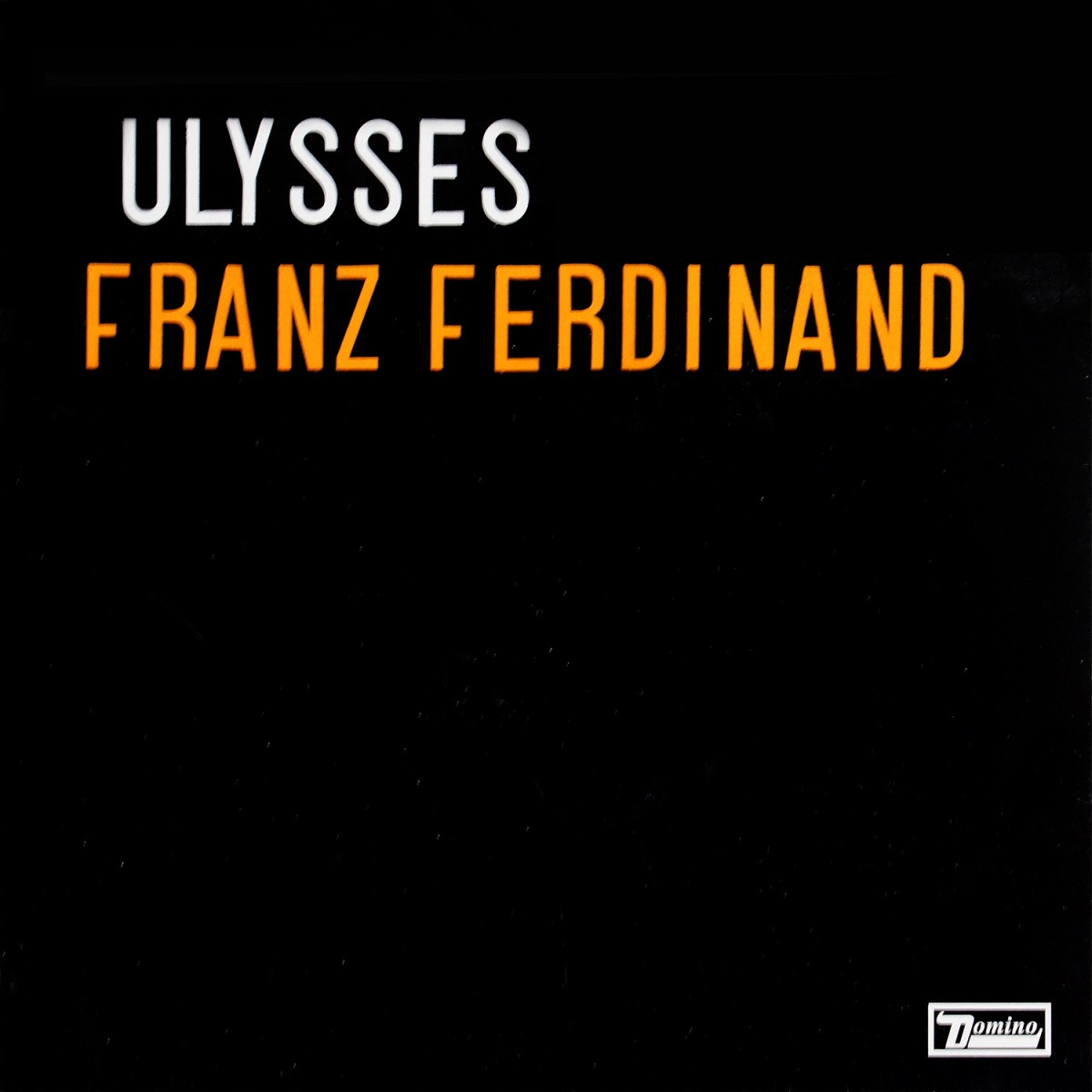 Franz Ferdinand: Ulysses (2009)
