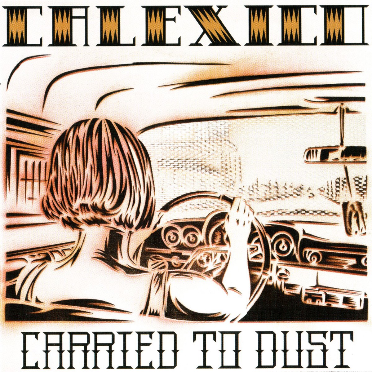 Calexico: Carried To Dust (2008)