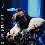 Michl, Willy: Blues Infusion Vol. 1 (2014)