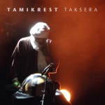 Tamikrest: Taksera (2015)