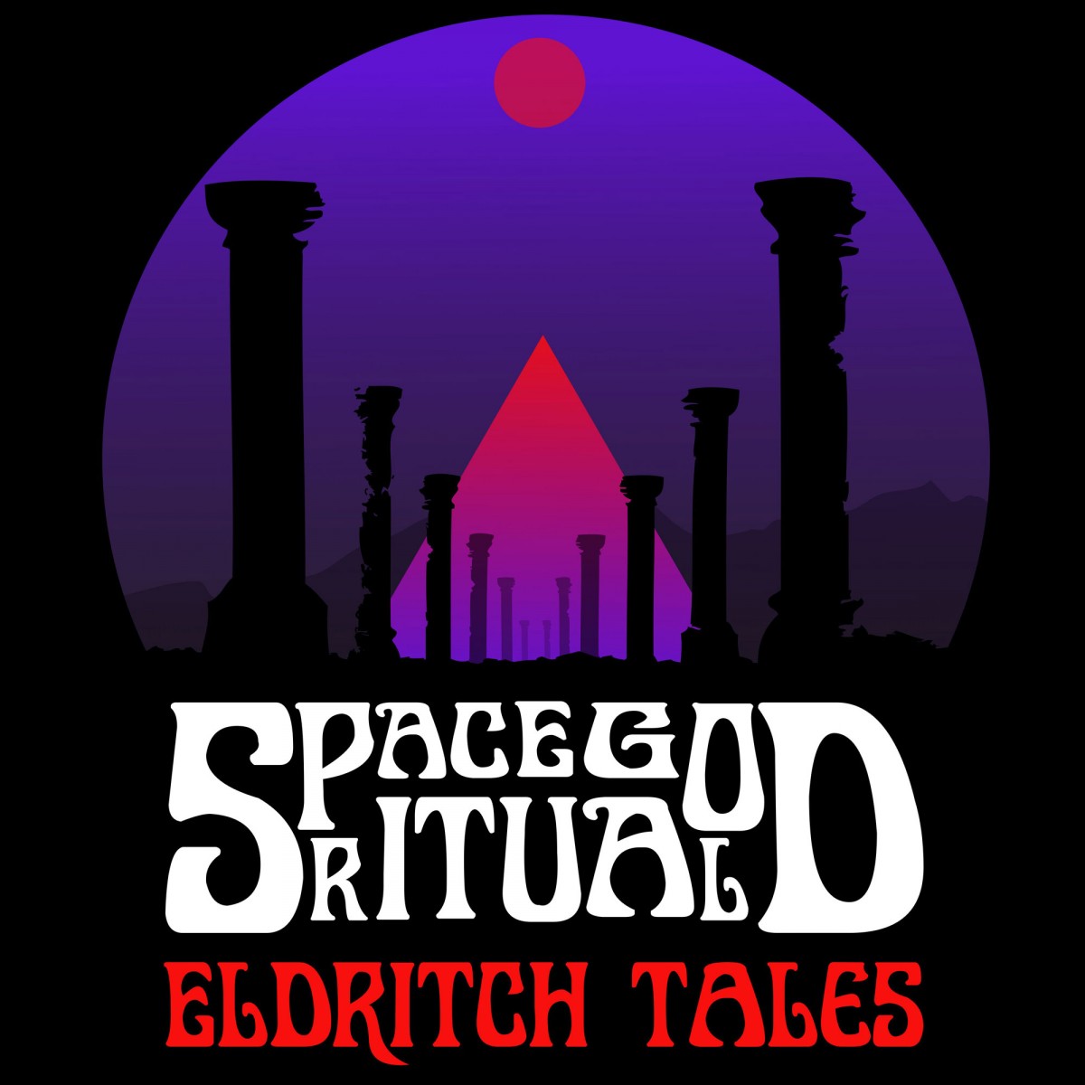 Space God Ritual: Eldritch Tales (2014)
