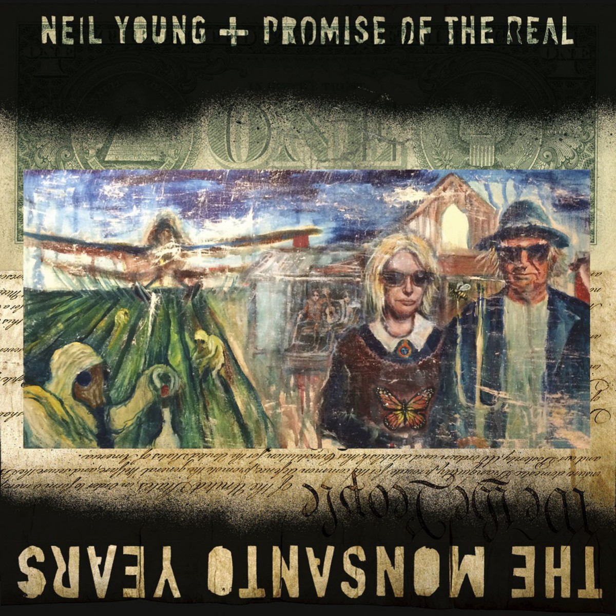 Young, Neil + Promise Of The Real: The Monsanto Years (2015)