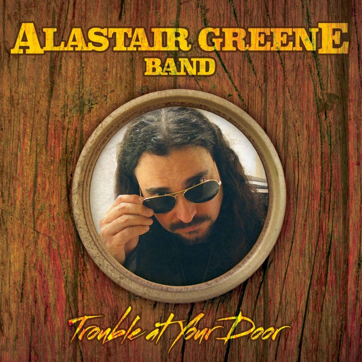 Greene, Alastair Band: Trouble At Your Door (2014)