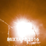 Mixtape 2016 - CD-Cover Rückseite innen (2016)
