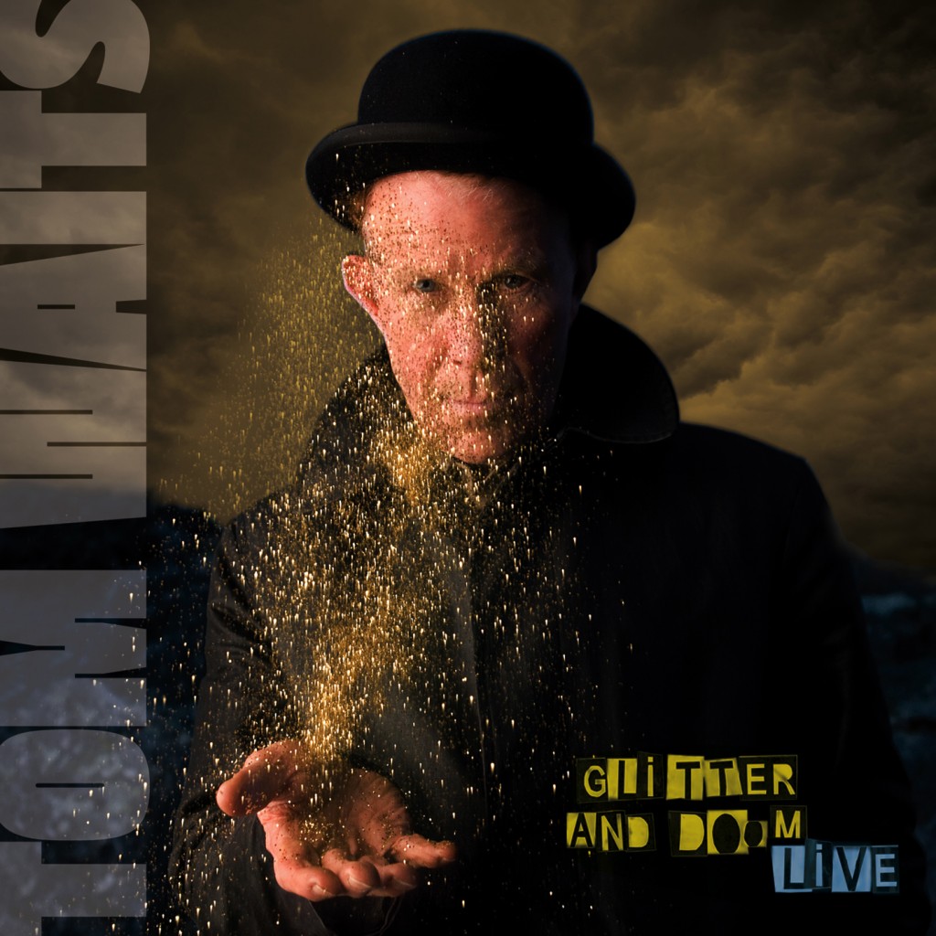 Waits, Tom: Glitte And Doom Live (2009)
