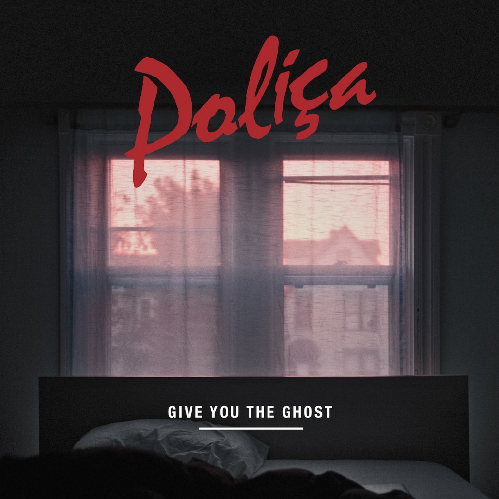 Poliça: Give You The Ghost (2012)